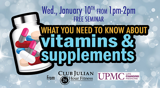 Vitamins and Supplements Seminar Jan. 10th